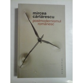 Postmodernismul romanesc - MIRCEA CARTARESCU